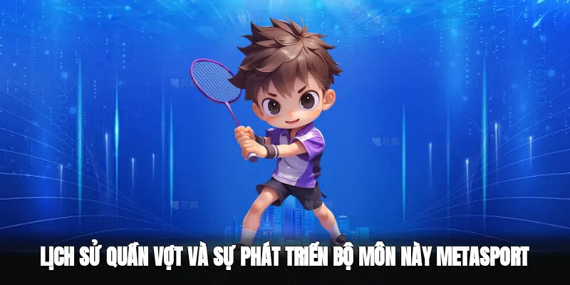 Hình sơ lược lịch sử quần vợt